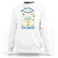 Funny Hanukkah Gift Sweatshirt Tis The Season To Remind Everyone Im Jewish - Wonder Print Shop