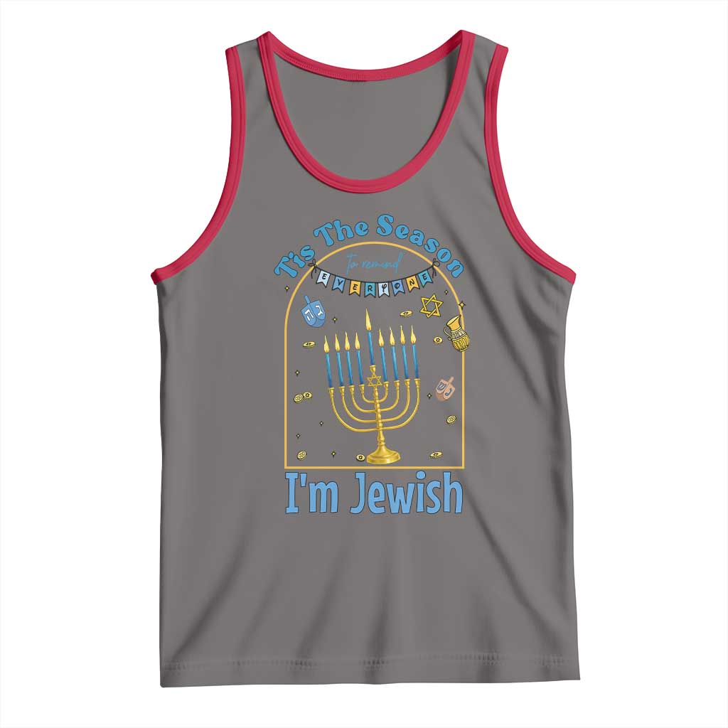 Funny Hanukkah Gift Tank Top Tis The Season To Remind Everyone Im Jewish - Wonder Print Shop