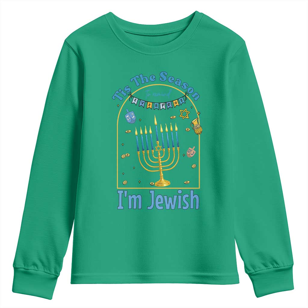 Funny Hanukkah Gift Youth Sweatshirt Tis The Season To Remind Everyone Im Jewish - Wonder Print Shop