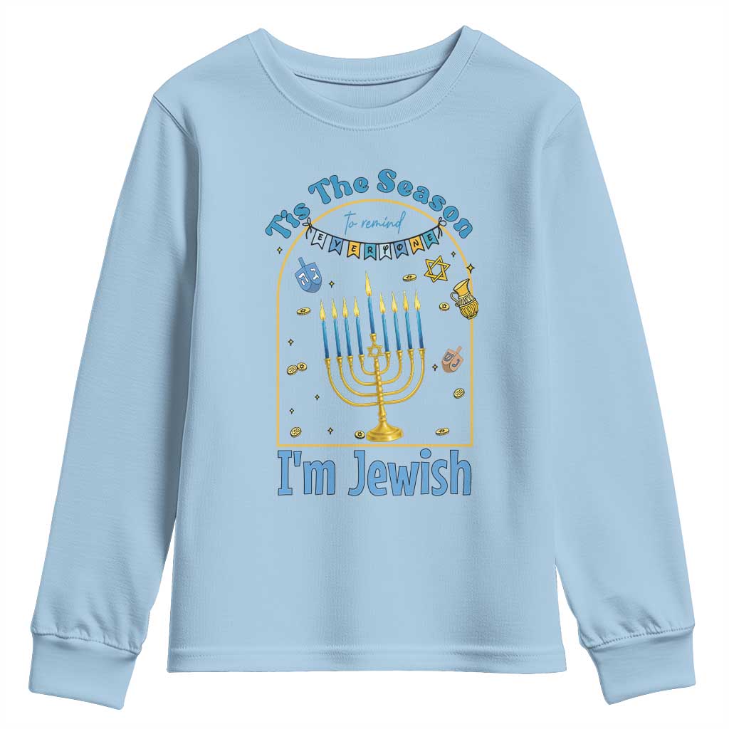 Funny Hanukkah Gift Youth Sweatshirt Tis The Season To Remind Everyone Im Jewish - Wonder Print Shop