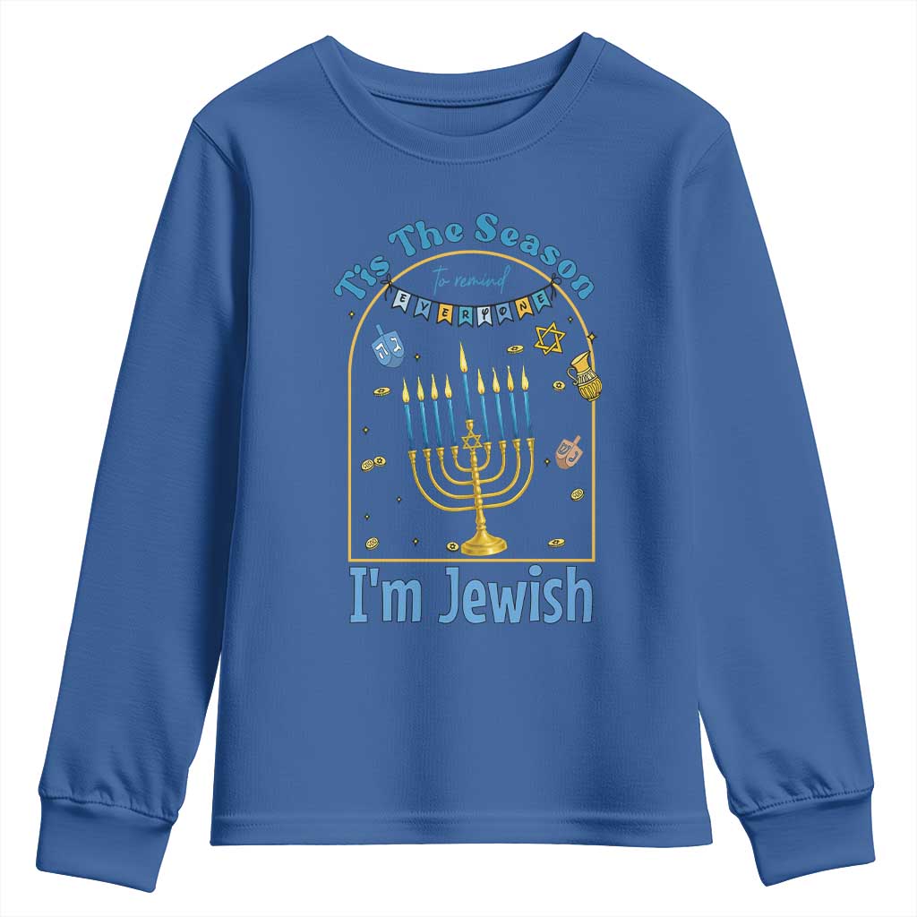 Funny Hanukkah Gift Youth Sweatshirt Tis The Season To Remind Everyone Im Jewish - Wonder Print Shop