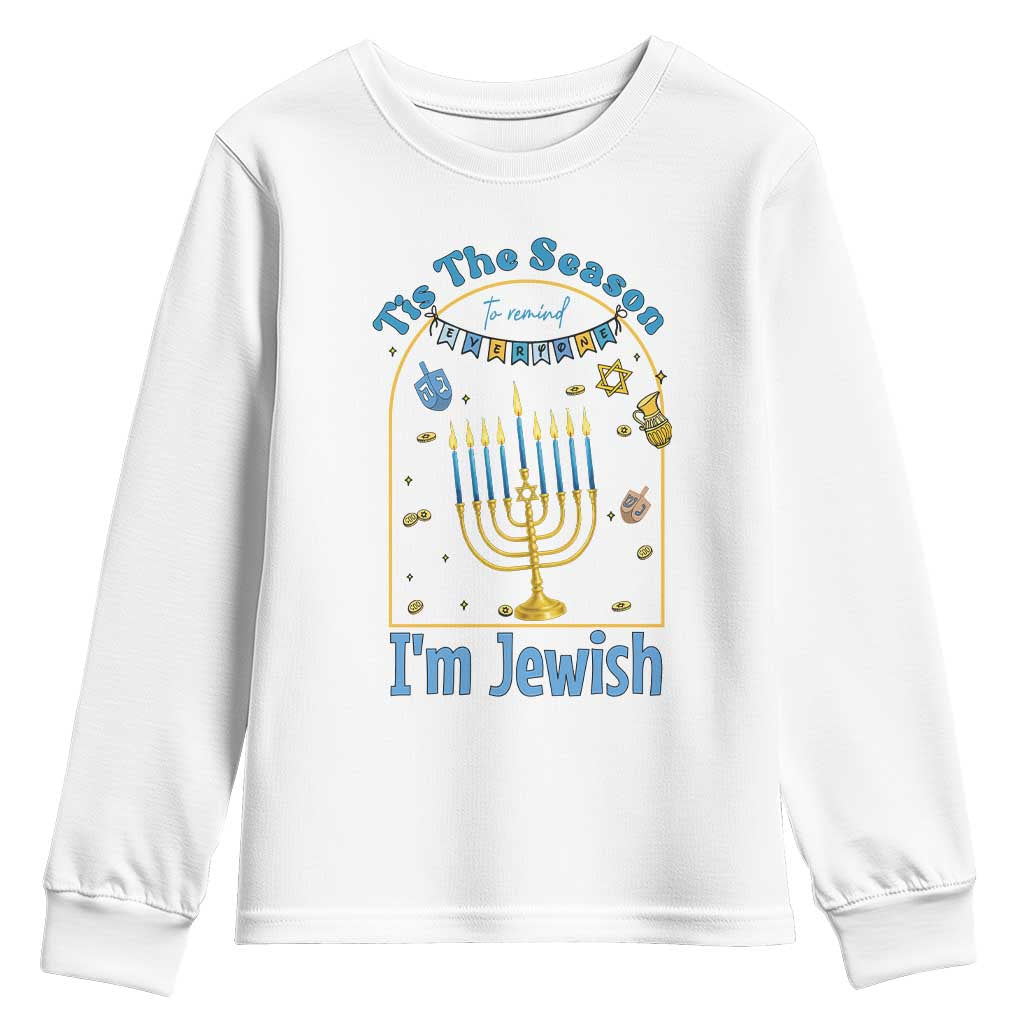Funny Hanukkah Gift Youth Sweatshirt Tis The Season To Remind Everyone Im Jewish - Wonder Print Shop