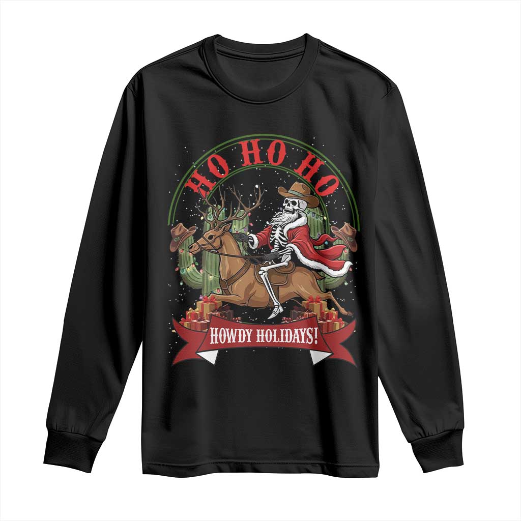 Funny Western Skeleton Cowboy Christmas Long Sleeve Shirt Howdy Holidays - Wonder Print Shop