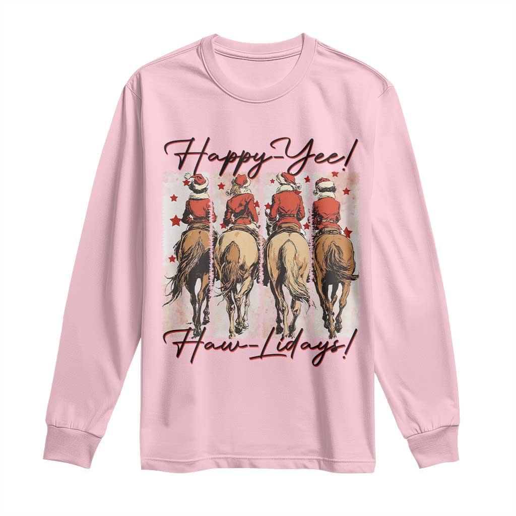 Happy Yee Haw Lidays Long Sleeve Shirt Western Christmas Horse Rider Cowgirl Gift - Wonder Print Shop