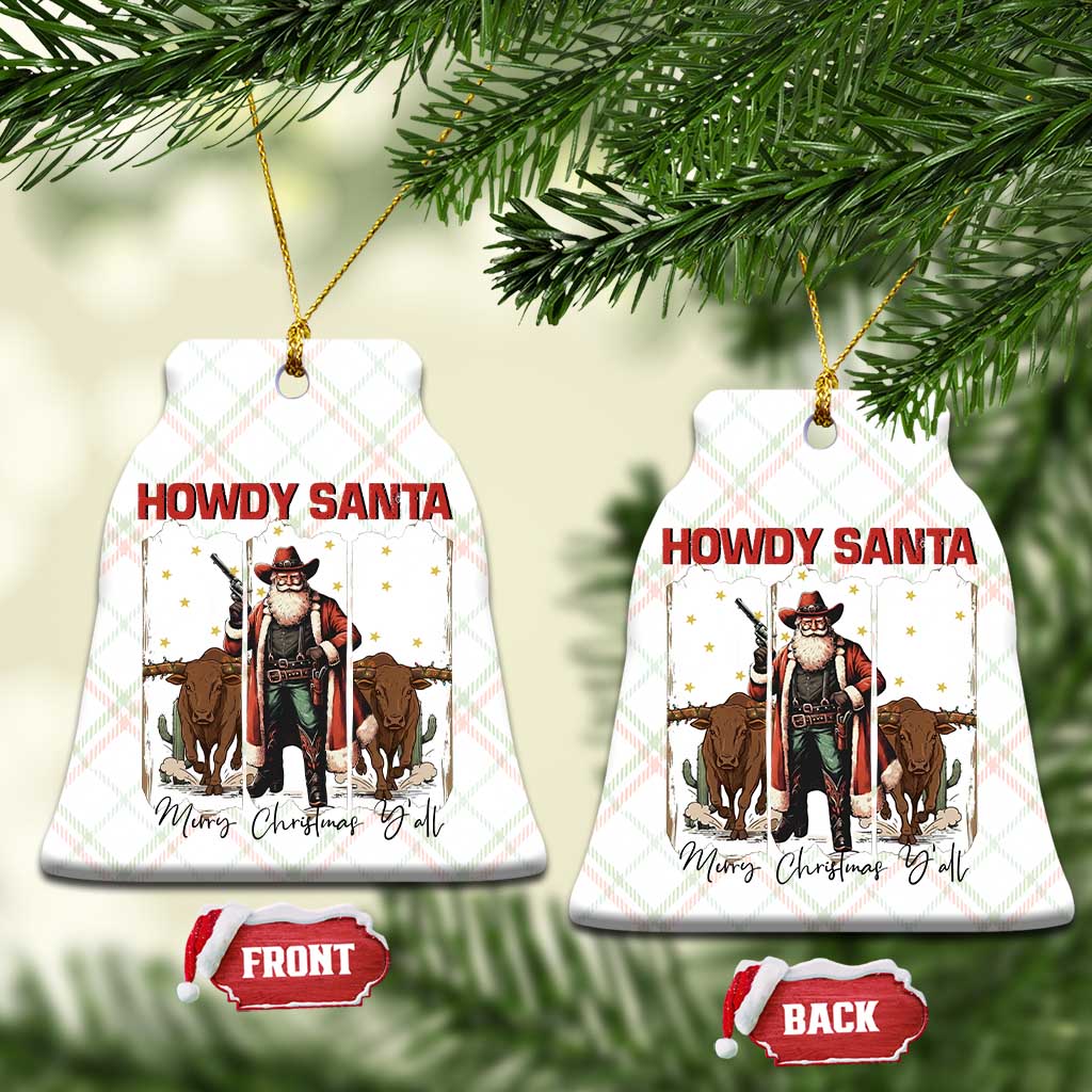 Howdy Santa Merry Christmas Y'all Ceramic Ornament Funny Western Bull Riding - Wonder Print Shop