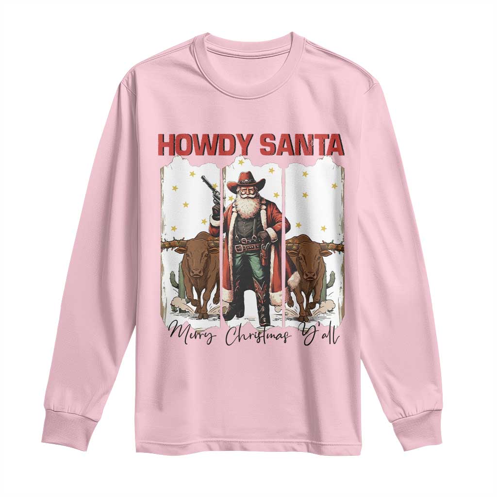 Howdy Santa Merry Christmas Y'all Long Sleeve Shirt Funny Western Bull Riding - Wonder Print Shop