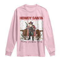 Howdy Santa Merry Christmas Y'all Long Sleeve Shirt Funny Western Bull Riding - Wonder Print Shop