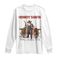 Howdy Santa Merry Christmas Y'all Long Sleeve Shirt Funny Western Bull Riding - Wonder Print Shop