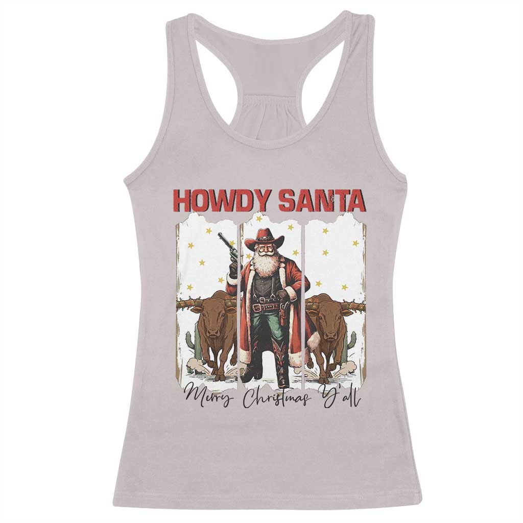 Howdy Santa Merry Christmas Y'all Racerback Tank Top Funny Western Bull Riding - Wonder Print Shop