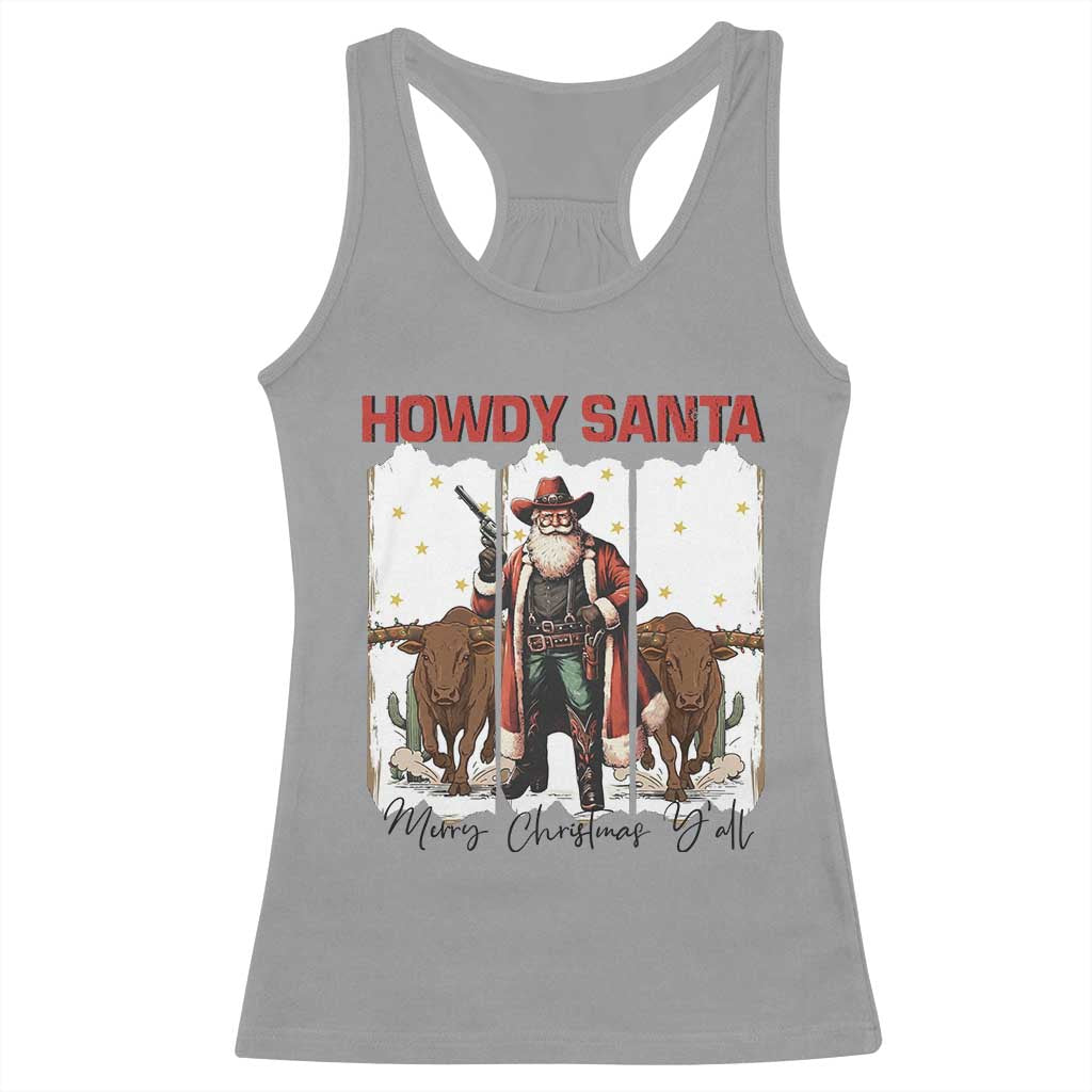 Howdy Santa Merry Christmas Y'all Racerback Tank Top Funny Western Bull Riding - Wonder Print Shop