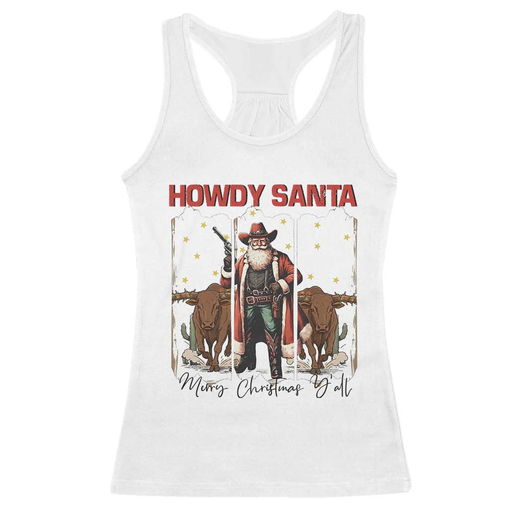 Howdy Santa Merry Christmas Y'all Racerback Tank Top Funny Western Bull Riding - Wonder Print Shop