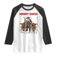 Howdy Santa Merry Christmas Y'all Raglan Shirt Funny Western Bull Riding - Wonder Print Shop