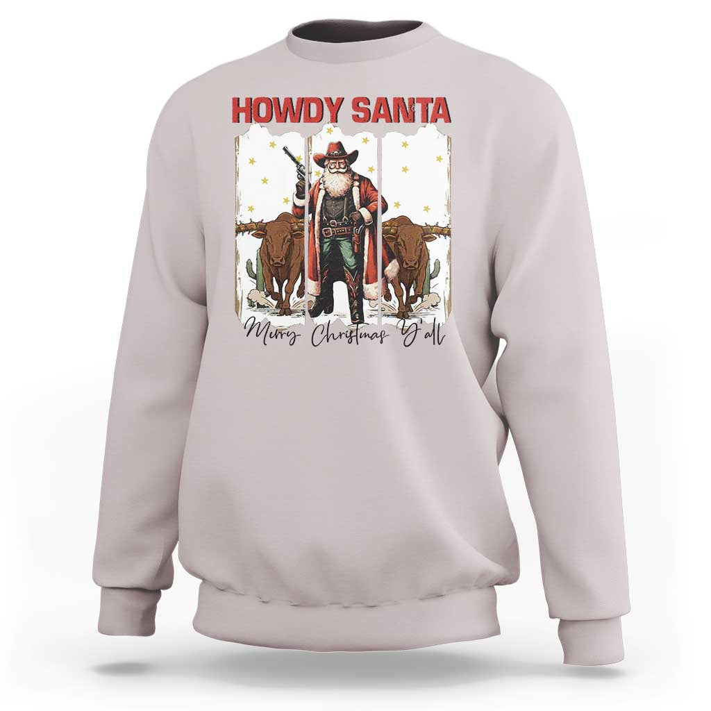 Howdy Santa Merry Christmas Y'all Sweatshirt Funny Western Bull Riding - Wonder Print Shop