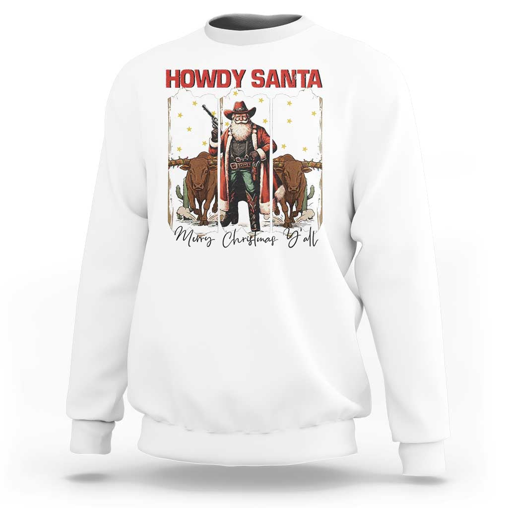 Howdy Santa Merry Christmas Y'all Sweatshirt Funny Western Bull Riding - Wonder Print Shop