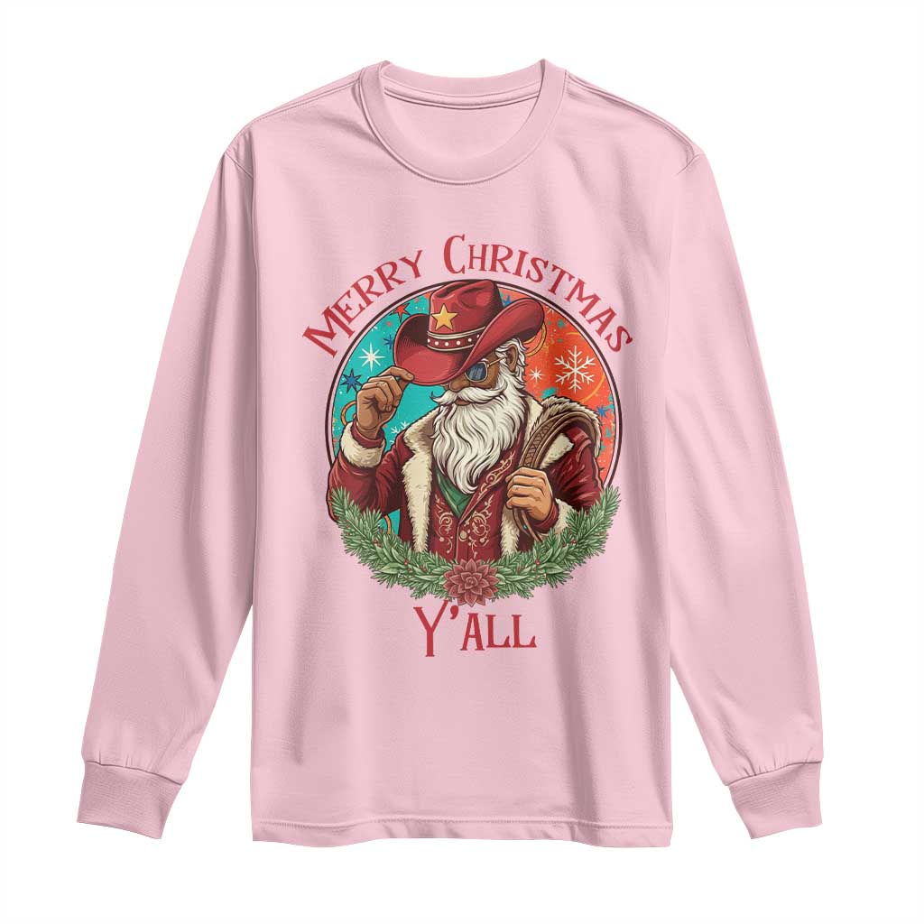Howdy Santa Merry Christmas Y'all Long Sleeve Shirt Funny Western Holiday Gift - Wonder Print Shop