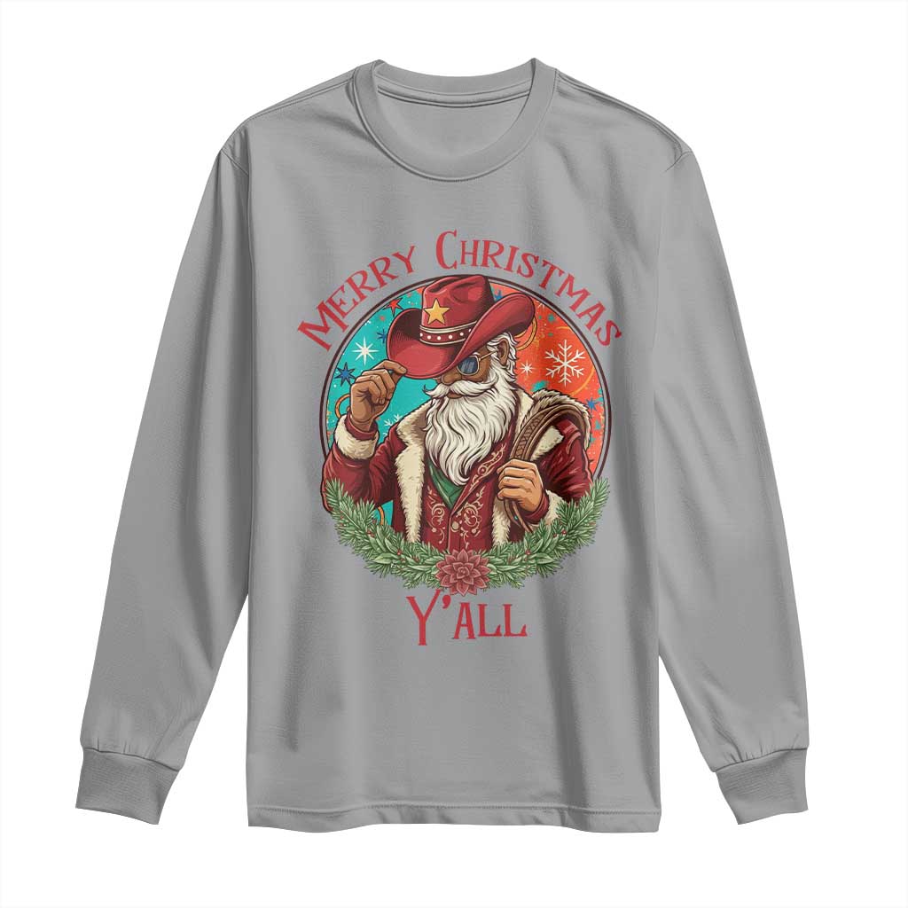 Howdy Santa Merry Christmas Y'all Long Sleeve Shirt Funny Western Holiday Gift - Wonder Print Shop