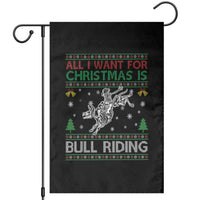 All I Want For Christmas Is Bull Riding Garden Flag Skeleton Cowboy Ugly Sweater Gift - Wonder Print Shop