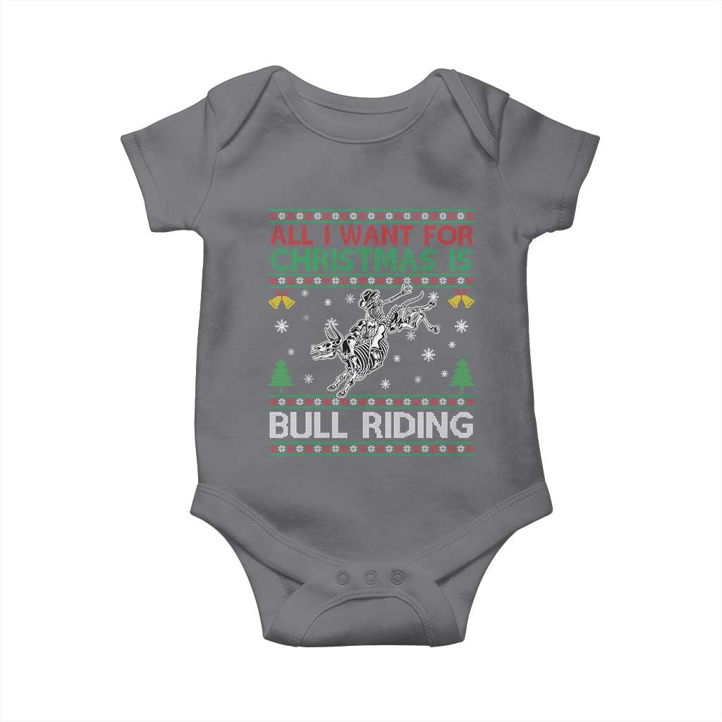 All I Want For Christmas Is Bull Riding Baby Onesie Skeleton Cowboy Ugly Sweater Gift - Wonder Print Shop