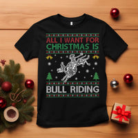 All I Want For Christmas Is Bull Riding T Shirt Skeleton Cowboy Ugly Sweater Gift - Wonder Print Shop