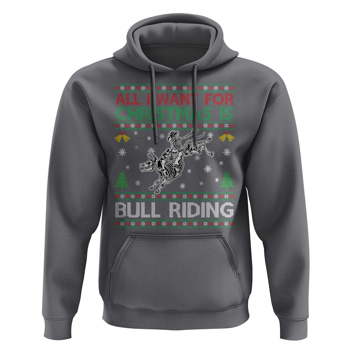 All I Want For Christmas Is Bull Riding Hoodie Skeleton Cowboy Ugly Sweater Gift - Wonder Print Shop