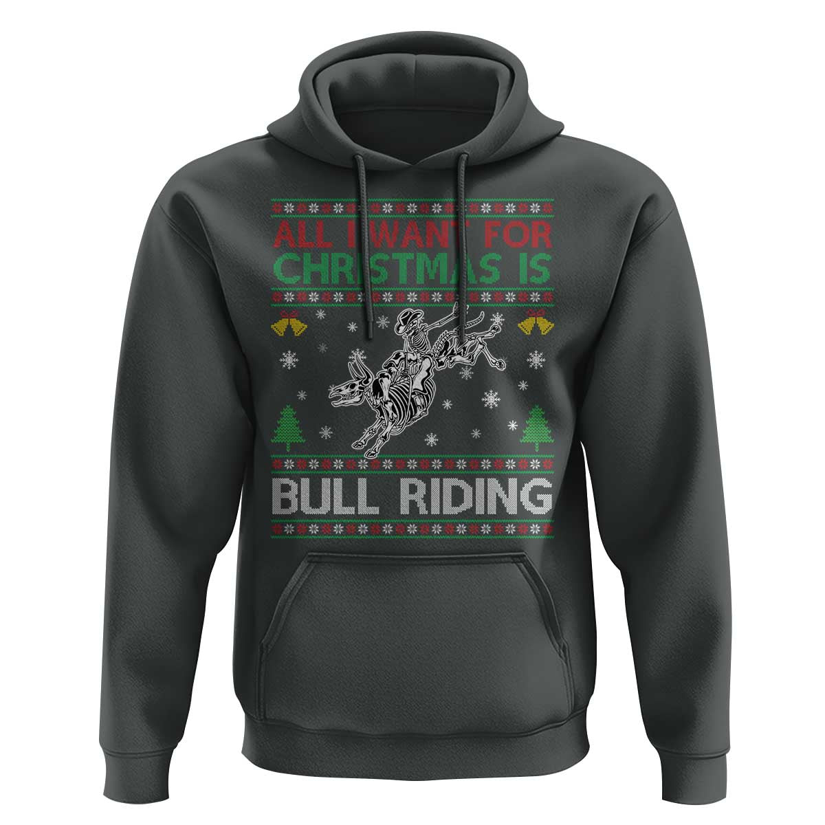 All I Want For Christmas Is Bull Riding Hoodie Skeleton Cowboy Ugly Sweater Gift - Wonder Print Shop