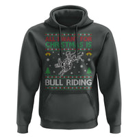 All I Want For Christmas Is Bull Riding Hoodie Skeleton Cowboy Ugly Sweater Gift - Wonder Print Shop