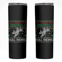 All I Want For Christmas Is Bull Riding Skinny Tumbler Skeleton Cowboy Ugly Sweater Gift - Wonder Print Shop