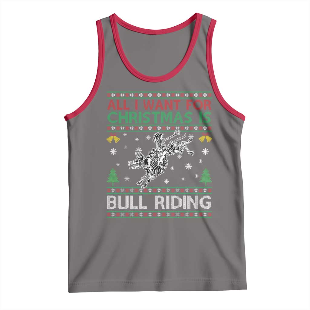 All I Want For Christmas Is Bull Riding Tank Top Skeleton Cowboy Ugly Sweater Gift - Wonder Print Shop