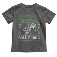 All I Want For Christmas Is Bull Riding Toddler T Shirt Skeleton Cowboy Ugly Sweater Gift - Wonder Print Shop