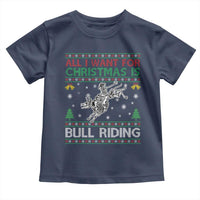 All I Want For Christmas Is Bull Riding Toddler T Shirt Skeleton Cowboy Ugly Sweater Gift - Wonder Print Shop
