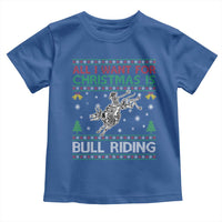 All I Want For Christmas Is Bull Riding Toddler T Shirt Skeleton Cowboy Ugly Sweater Gift - Wonder Print Shop