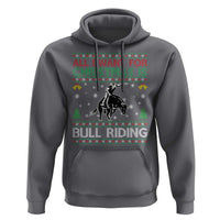 Western Bull Riding All I Want For Christmas Ugly Sweater Gift Hoodie - Wonder Print Shop