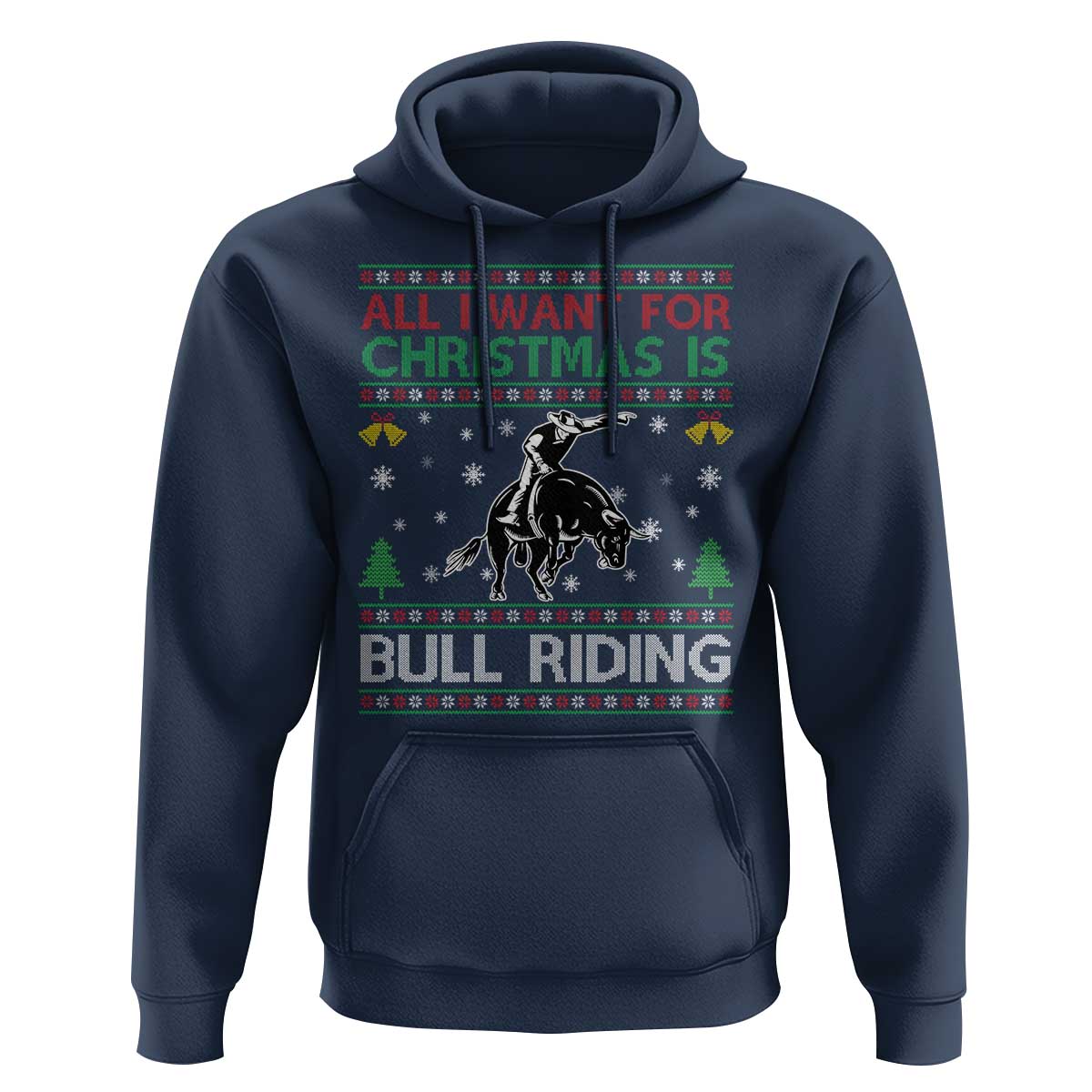 Western Bull Riding All I Want For Christmas Ugly Sweater Gift Hoodie - Wonder Print Shop