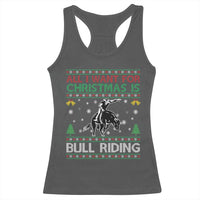 Western Bull Riding All I Want For Christmas Ugly Sweater Gift Racerback Tank Top - Wonder Print Shop