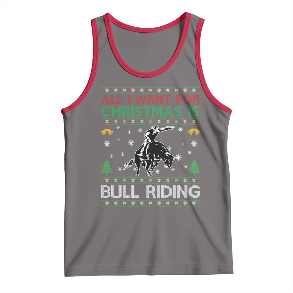 Western Bull Riding All I Want For Christmas Ugly Sweater Gift Tank Top - Wonder Print Shop