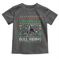 Western Bull Riding All I Want For Christmas Ugly Sweater Gift Toddler T Shirt - Wonder Print Shop