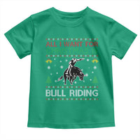 Western Bull Riding All I Want For Christmas Ugly Sweater Gift Toddler T Shirt - Wonder Print Shop