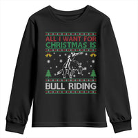 Western Bull Riding All I Want For Christmas Ugly Sweater Gift Youth Sweatshirt - Wonder Print Shop