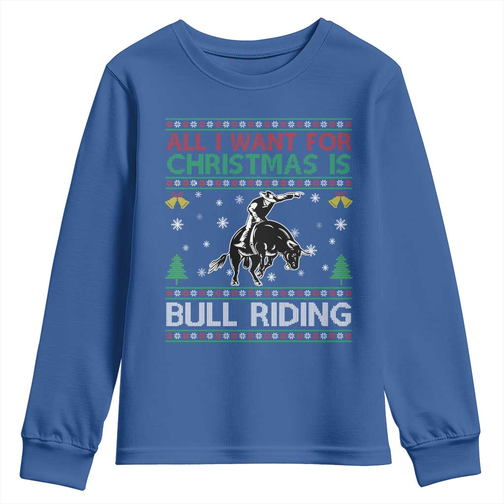 Western Bull Riding All I Want For Christmas Ugly Sweater Gift Youth Sweatshirt - Wonder Print Shop