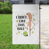 Funny Marcus The Worm Tennis Lover Garden Flag I Do Not Like This Ball - Wonder Print Shop