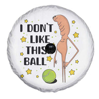 Funny Marcus The Worm Tennis Lover Spare Tire Cover I Do Not Like This Ball - Wonder Print Shop
