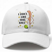 Funny Marcus The Worm Tennis Lover Baseball Cap I Do Not Like This Ball