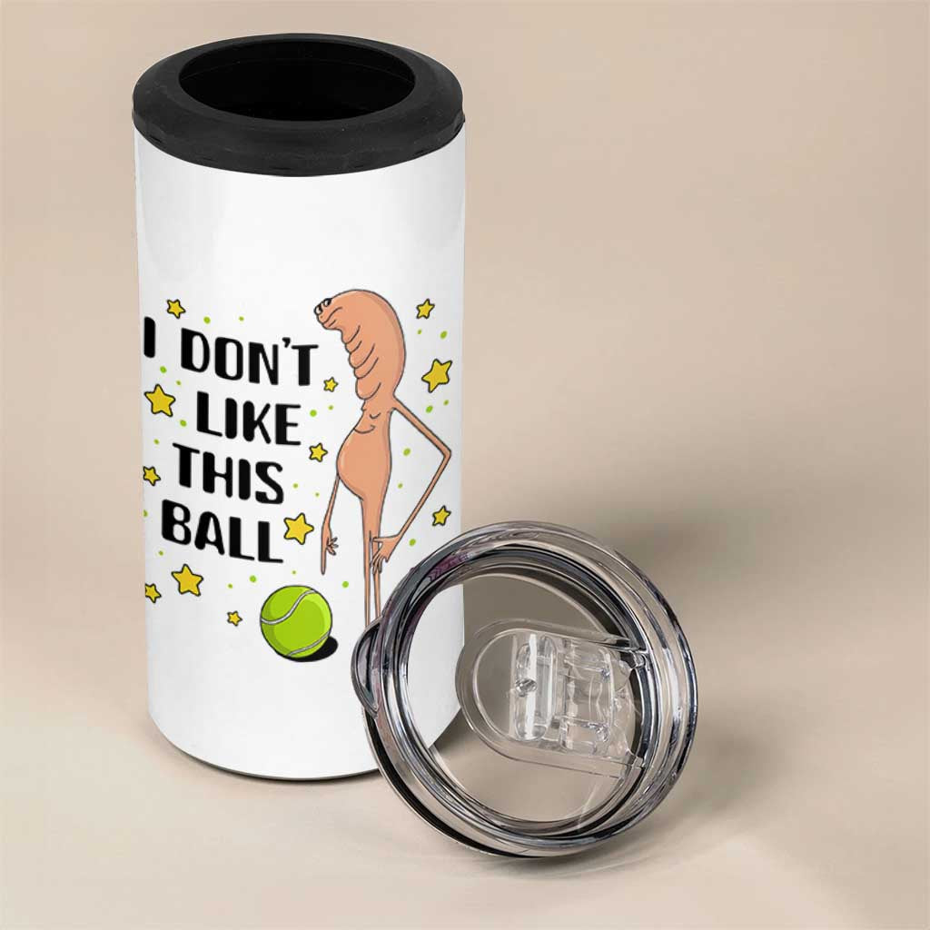 Funny Marcus The Worm Tennis Lover 4 in 1 Can Cooler Tumbler I Do Not Like This Ball - Wonder Print Shop