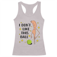 Funny Marcus The Worm Tennis Lover Racerback Tank Top I Do Not Like This Ball - Wonder Print Shop