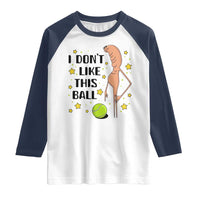 Funny Marcus The Worm Tennis Lover Raglan Shirt I Do Not Like This Ball - Wonder Print Shop