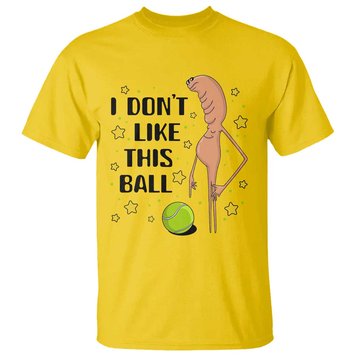 Funny Marcus The Worm Tennis Lover T Shirt I Do Not Like This Ball - Wonder Print Shop