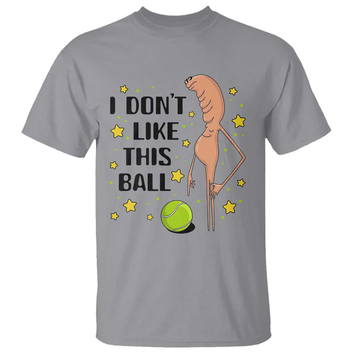 Funny Marcus The Worm Tennis Lover T Shirt I Do Not Like This Ball - Wonder Print Shop
