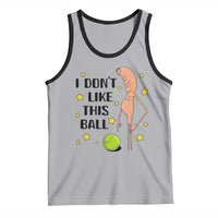 Funny Marcus The Worm Tennis Lover Tank Top I Do Not Like This Ball - Wonder Print Shop