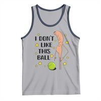 Funny Marcus The Worm Tennis Lover Tank Top I Do Not Like This Ball - Wonder Print Shop