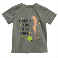 Funny Marcus The Worm Tennis Lover Toddler T Shirt I Do Not Like This Ball - Wonder Print Shop